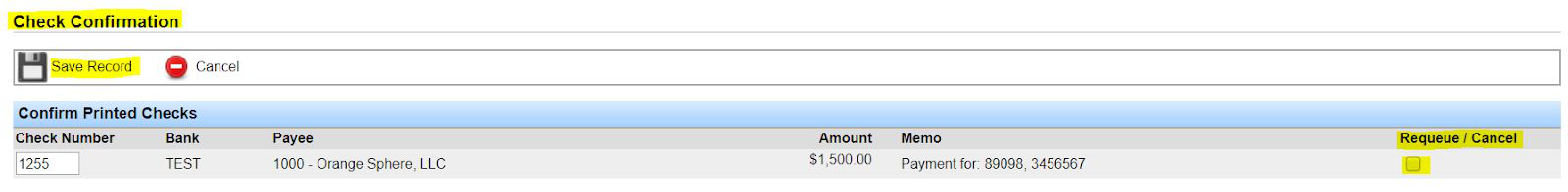 Check Confirmation screen with Save Record and Requeue / Cancel checkbox for printed checks.