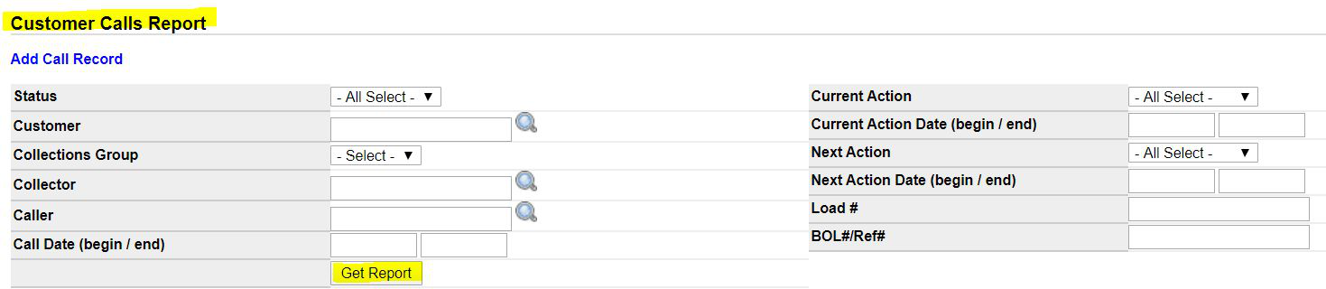 Customer Calls Report filters for status, customer, collector, caller, call dates, actions, load number, and Get Report.