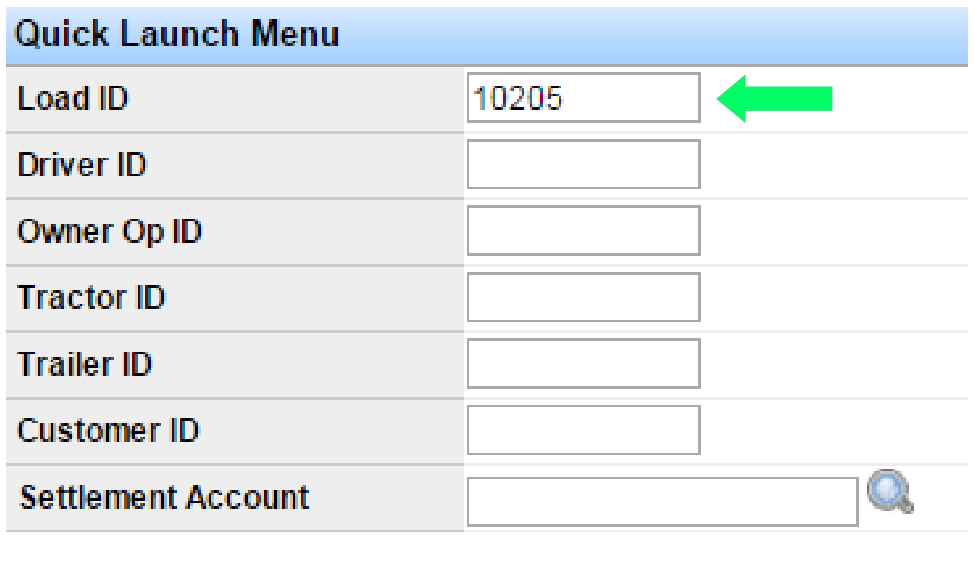 Quick Launch Menu window with Load ID field to open a load.