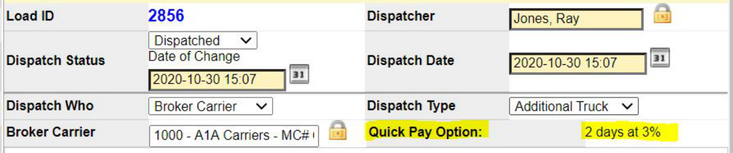 Dispatch record showing a defaulted quick pay option already applied.