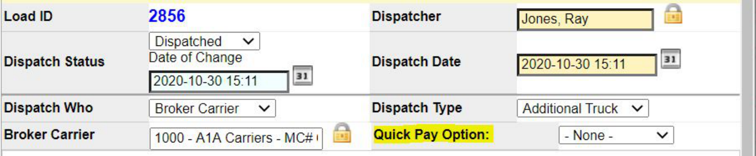 Dispatch record with the Quick Pay Option field open for manual selection.