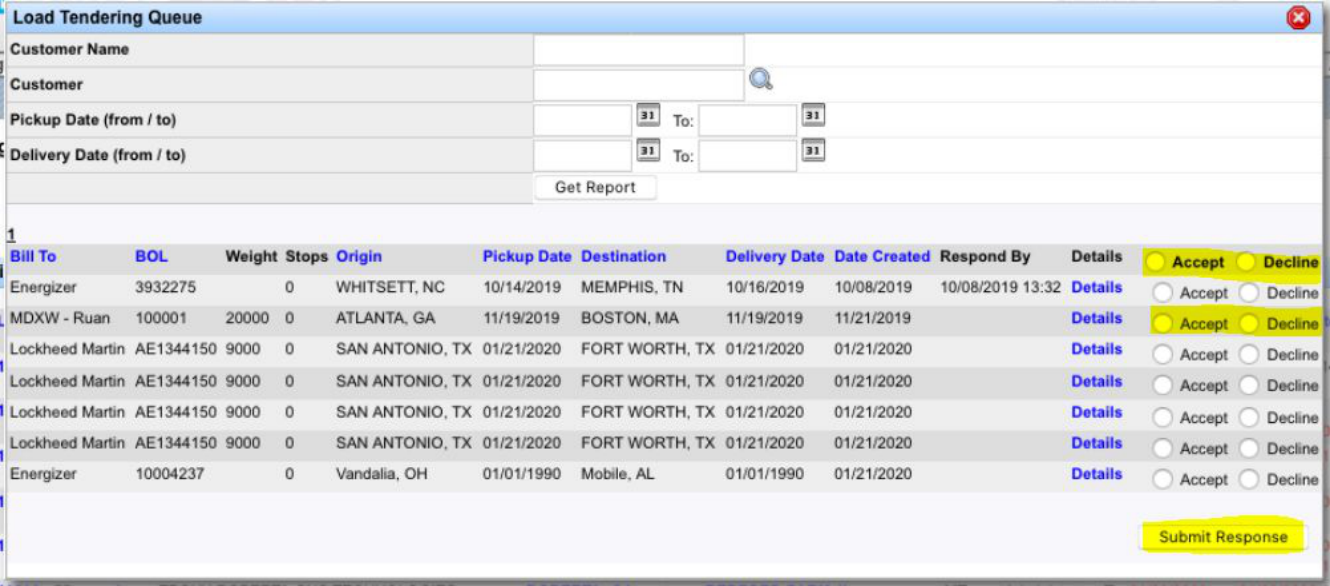 Load Tendering Queue with accept and decline options and Submit Response.