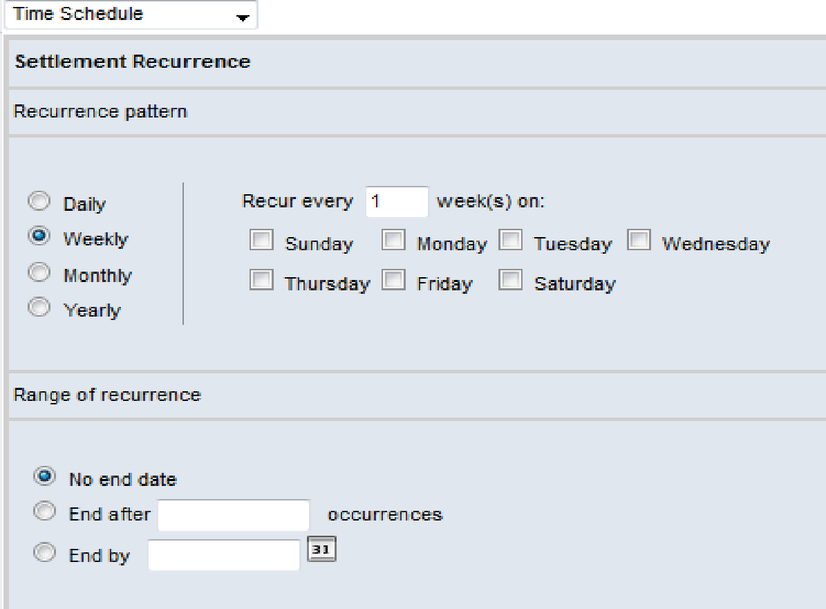 Recurrence pattern options including time schedule and per settlement.